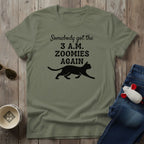 3 AM Zoomies T-Shirt