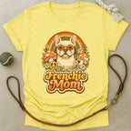 Groovy Frenchie Mom T-Shirt