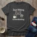 Overthinking T-Shirt