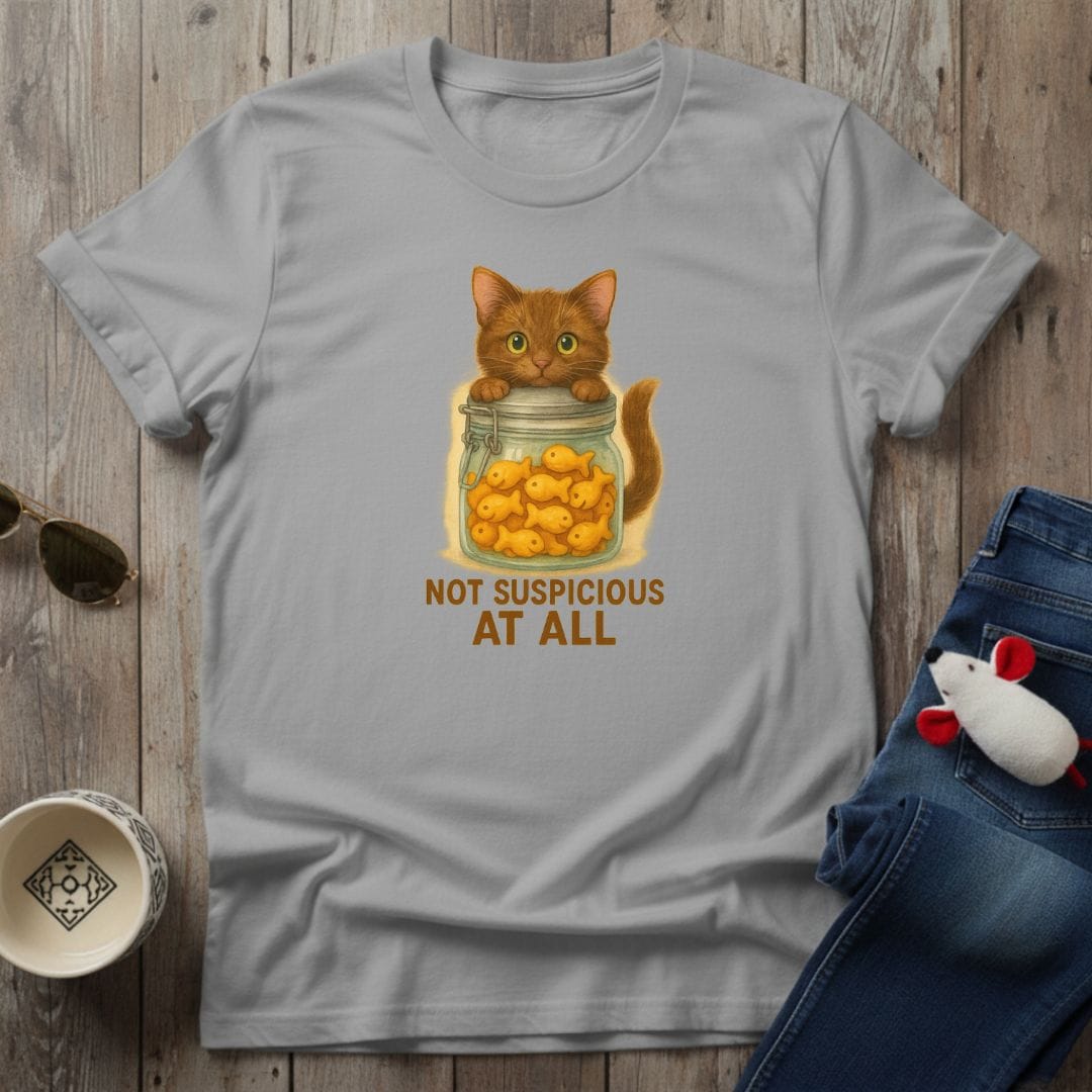 Not Suspicious T-Shirt