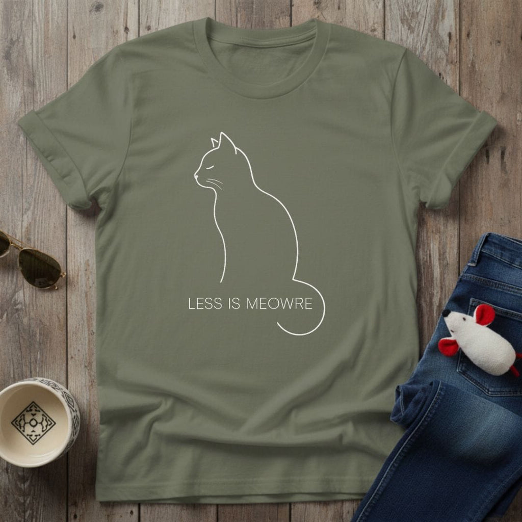 Less Is Meowre T-Shirt