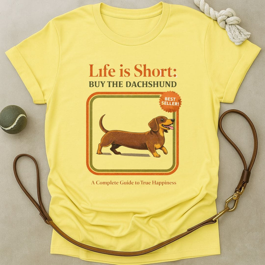 Short Dog, Big Life T-Shirt