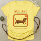 Short Dog, Big Life T-Shirt
