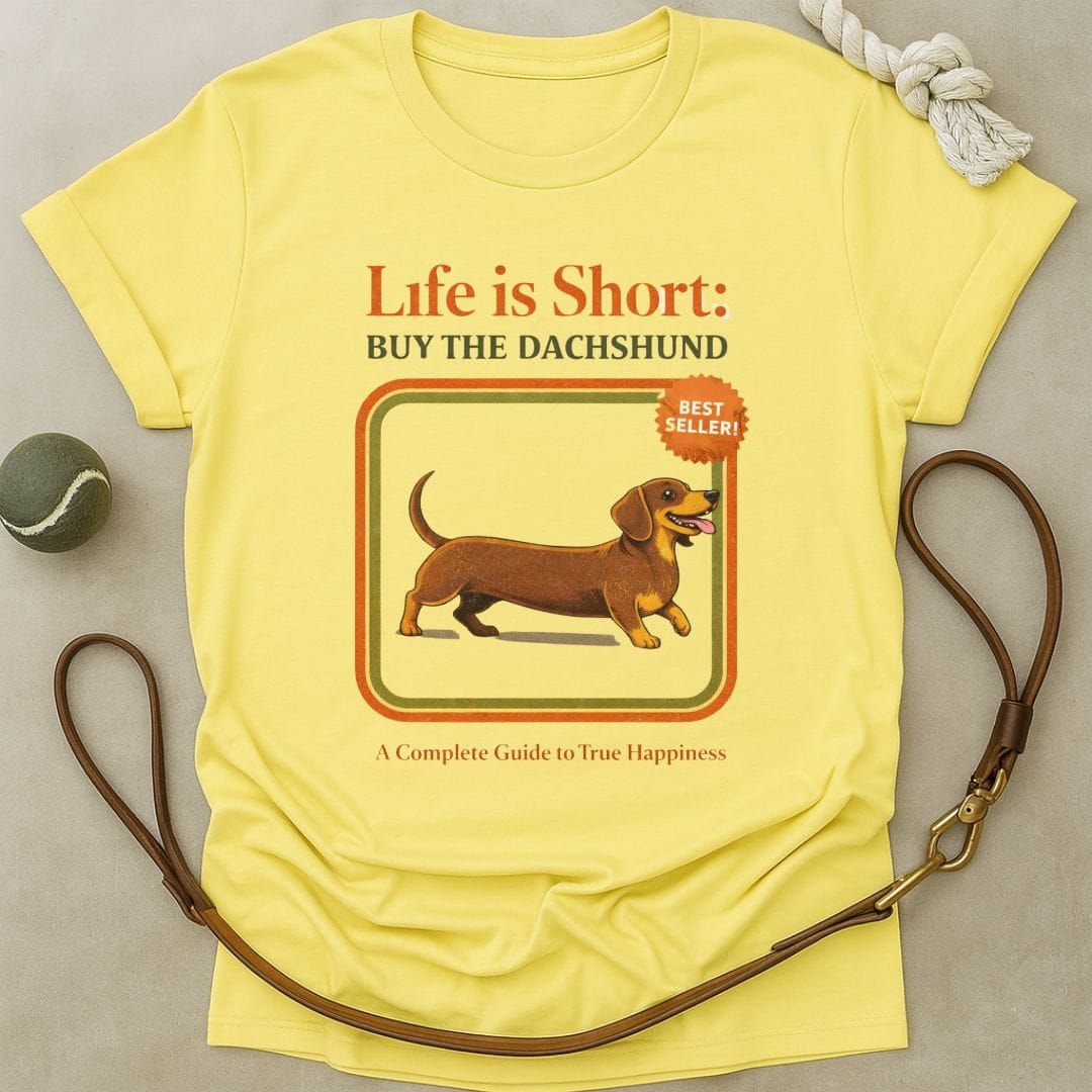 Short Dog, Big Life T-Shirt