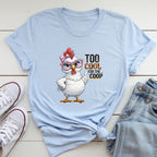 Too Cool T-Shirt