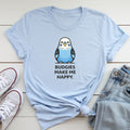 Budgies Make Me Happy T-Shirt