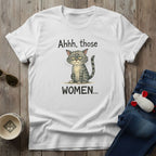 Those Women T-Shirt