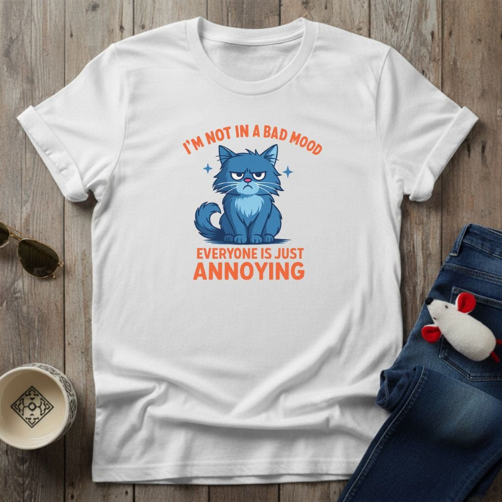 A Bad Mood T-Shirt