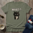 What!? T-Shirt