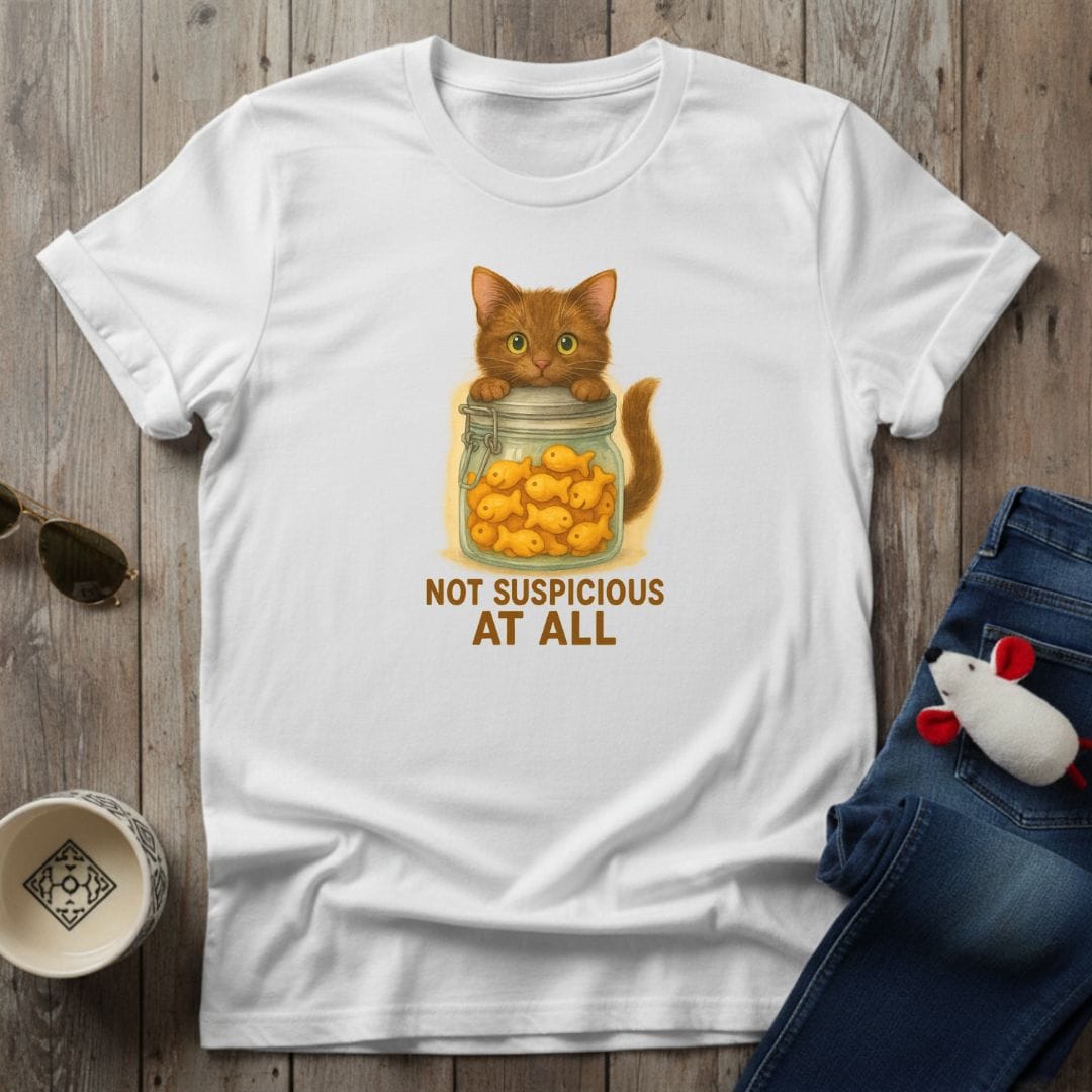 Not Suspicious T-Shirt