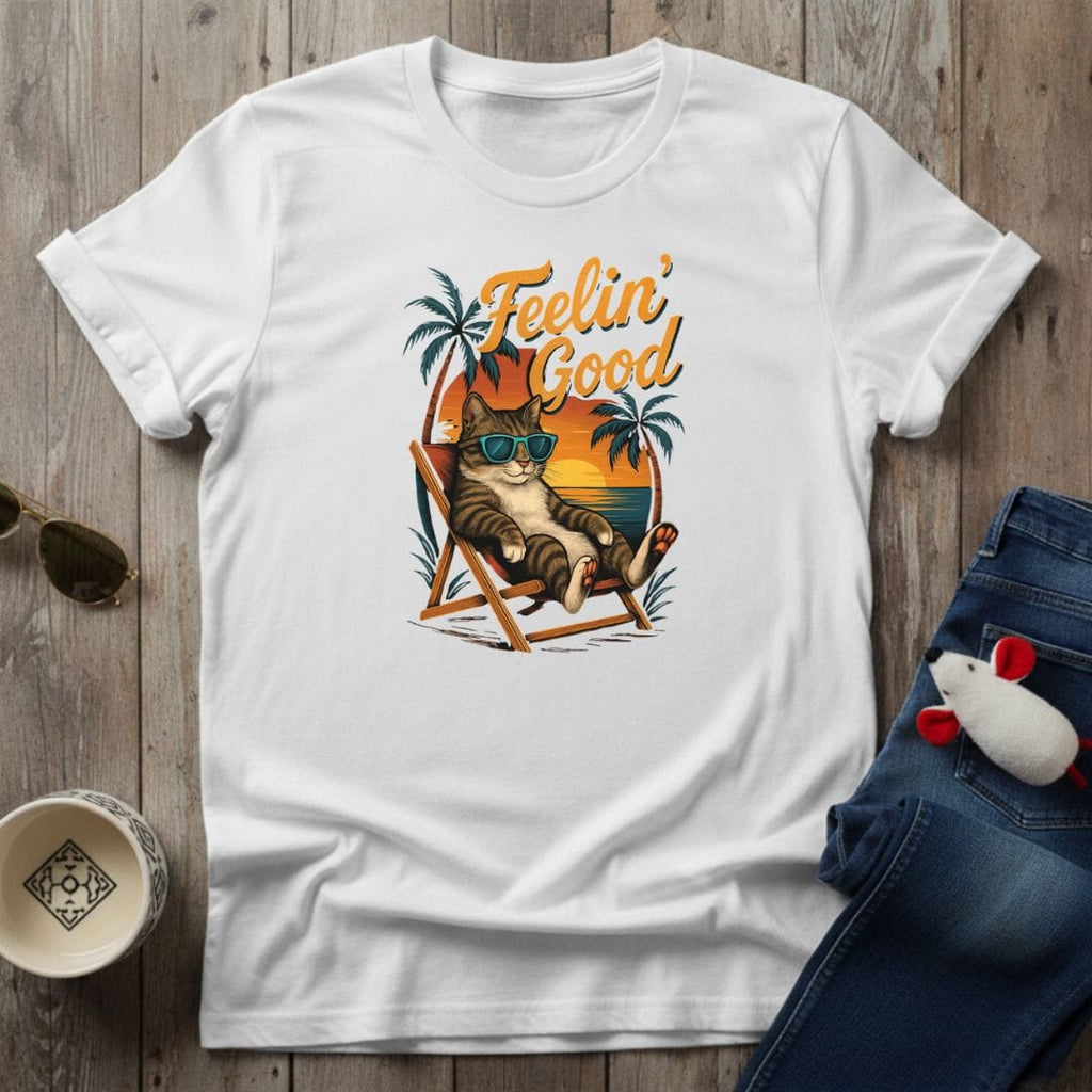 Feelin' Good T-Shirt