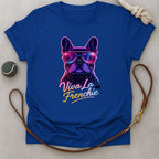Viva La Frenchie T-Shirt
