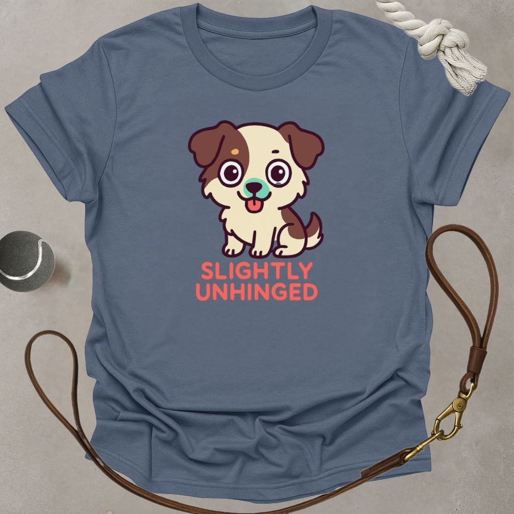 The Slightly Unhinged T-Shirt