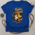Feelin' Good T-Shirt