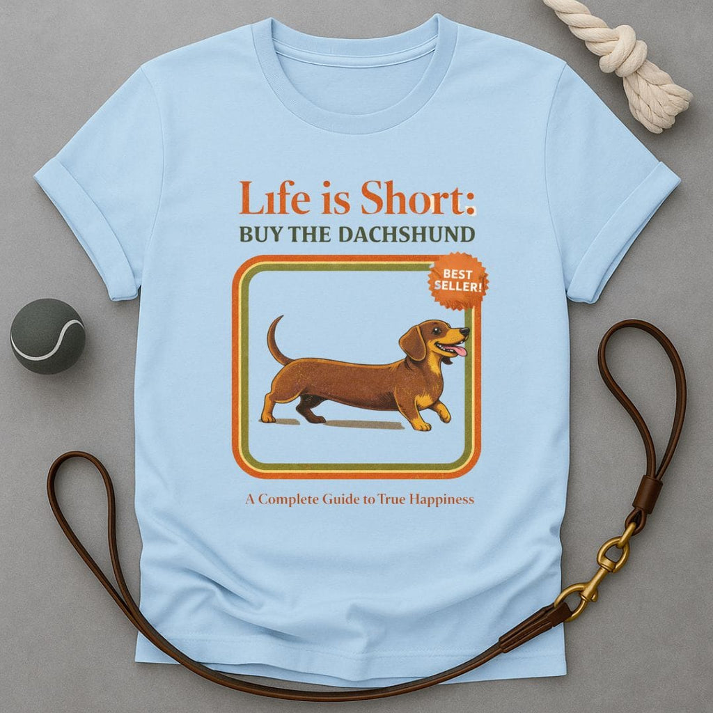 Short Dog, Big Life T-Shirt