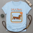 Short Dog, Big Life T-Shirt