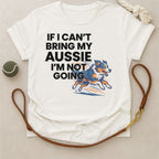No Aussie, No Go T-Shirt