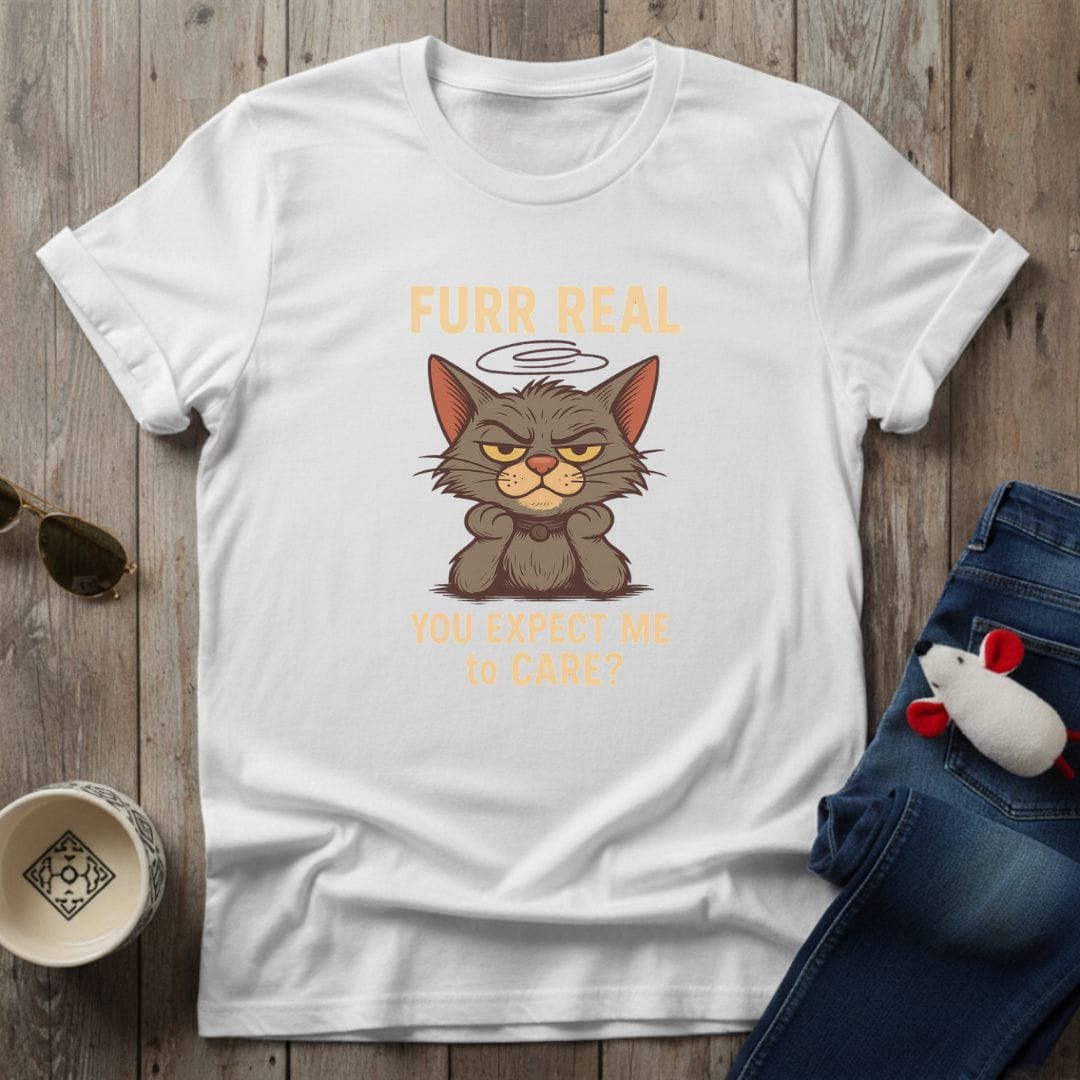 Furr Real T-Shirt