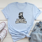 Crazy Bird Person T-Shirt