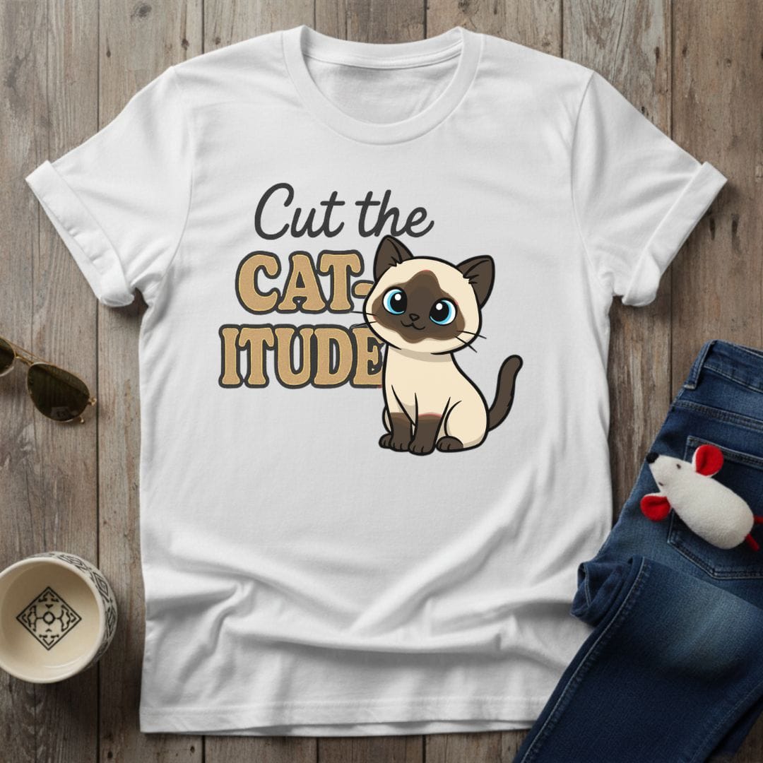Cut The Cat-itude T-Shirt