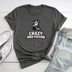 Crazy Bird Person T-Shirt
