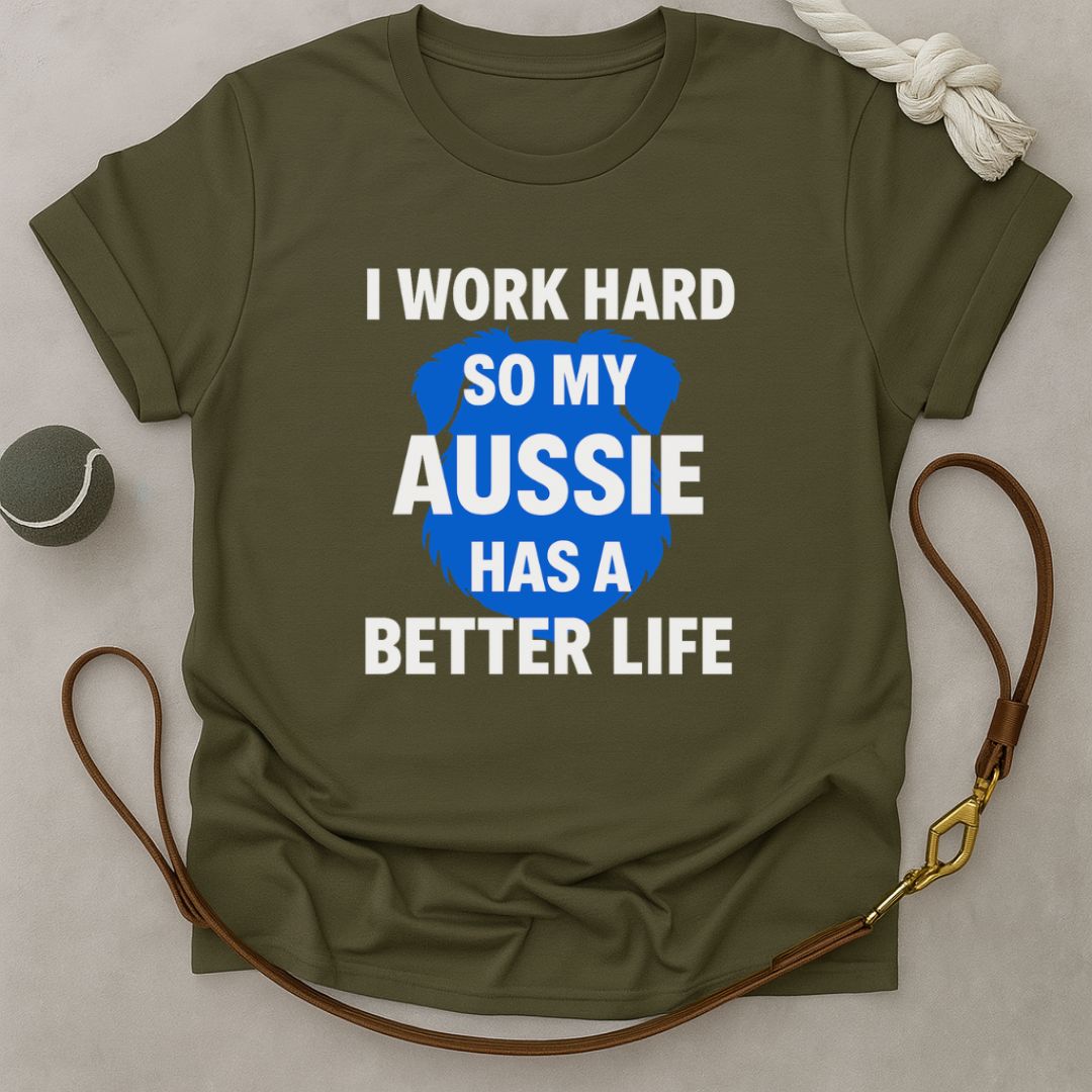 Better Life For Aussie T-Shirt