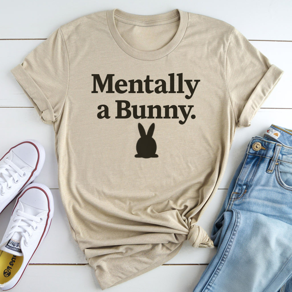 Mentally a Bunny T-Shirt