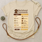 Dachshund Commands T-Shirt