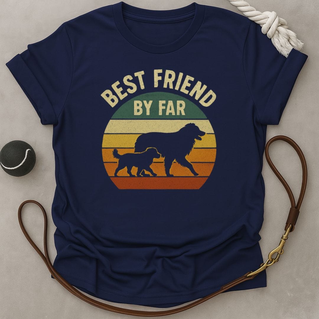 Best Friend by Far T-Shirt