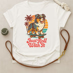 Just Roll With It T-Shirt