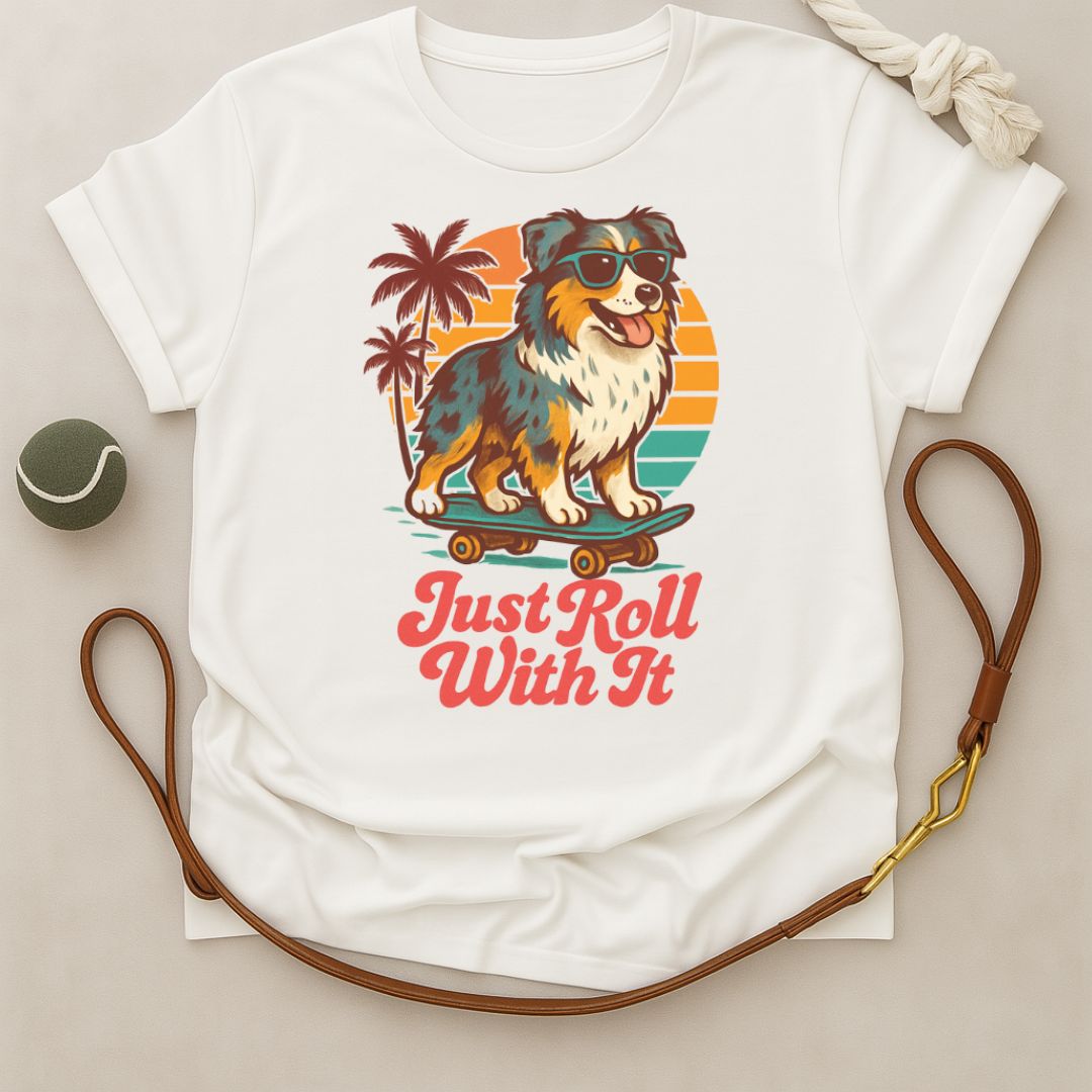 Just Roll With It T-Shirt